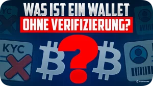Was ist ein Wallet ohne Verifizierung