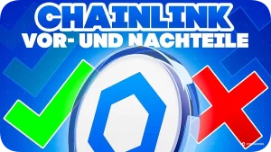 Chainlink Vor-und Nachteile