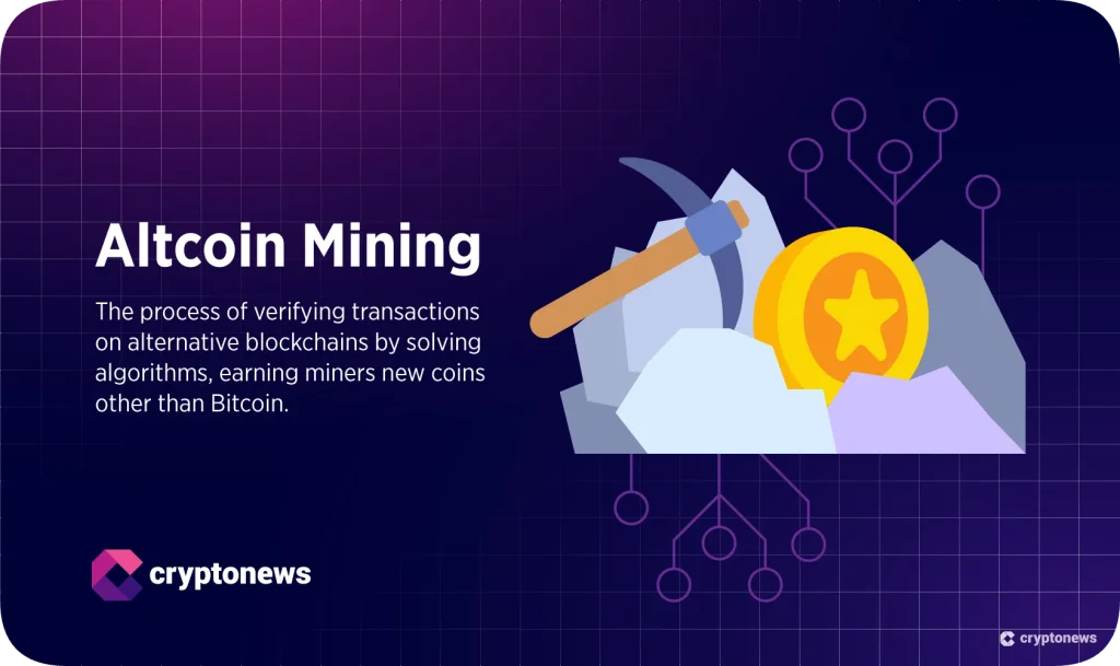 the process of altcoin mining