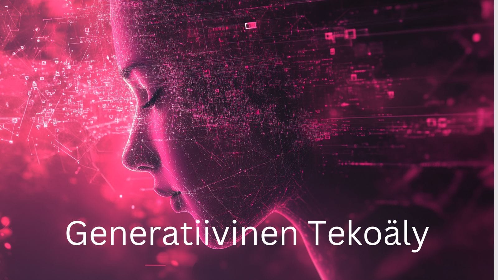 Generatiivinen tekoäly – Lue laaja tekoäly tietopaketti