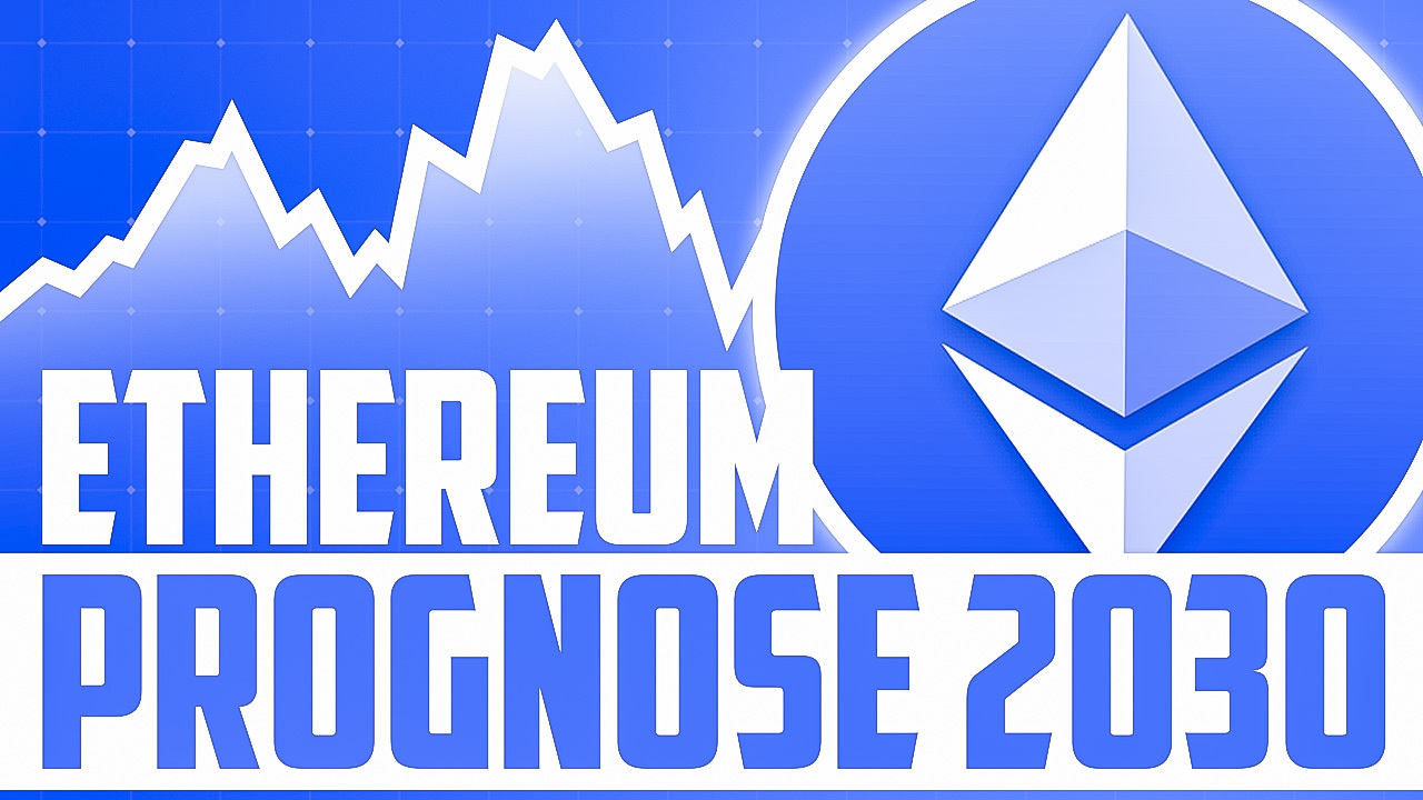 Ethereum Prognose: ETH Kurs aktuell und langfristig 2026 bis 2030