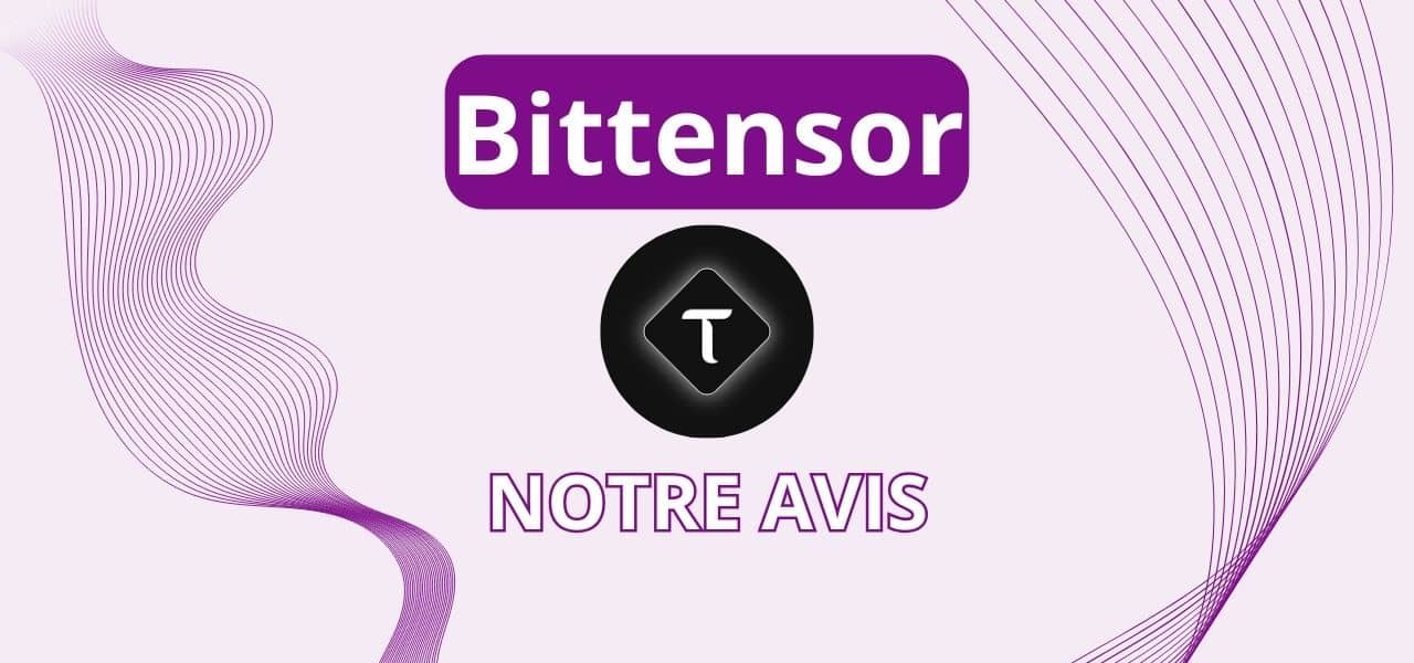 Bittensor crypto avis : faut-il investir en dans Bittensor en 2026 ?