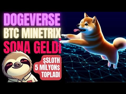 Slothana, Dogeverse ve Bitcoin Minetrix Ön Satış Bitiyor, Dogecoin20 Claim Başladı