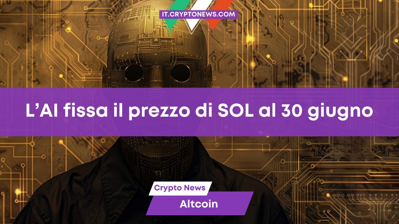 L’AI fissa il prezzo di SOL al 30 giugno