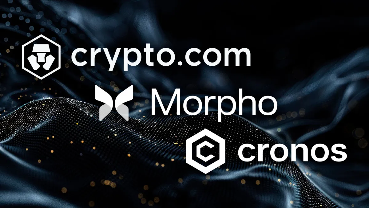 Cronos, Morpho and Crypto.com Team up to Enhance Tokenization Tooling in DeFi