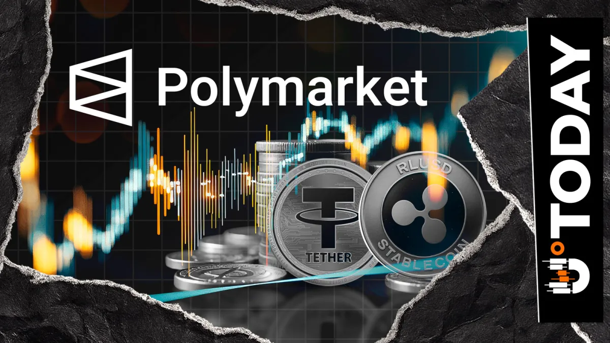 RLUSD, USDT and USDC to Welcome New Rival From Polymarket