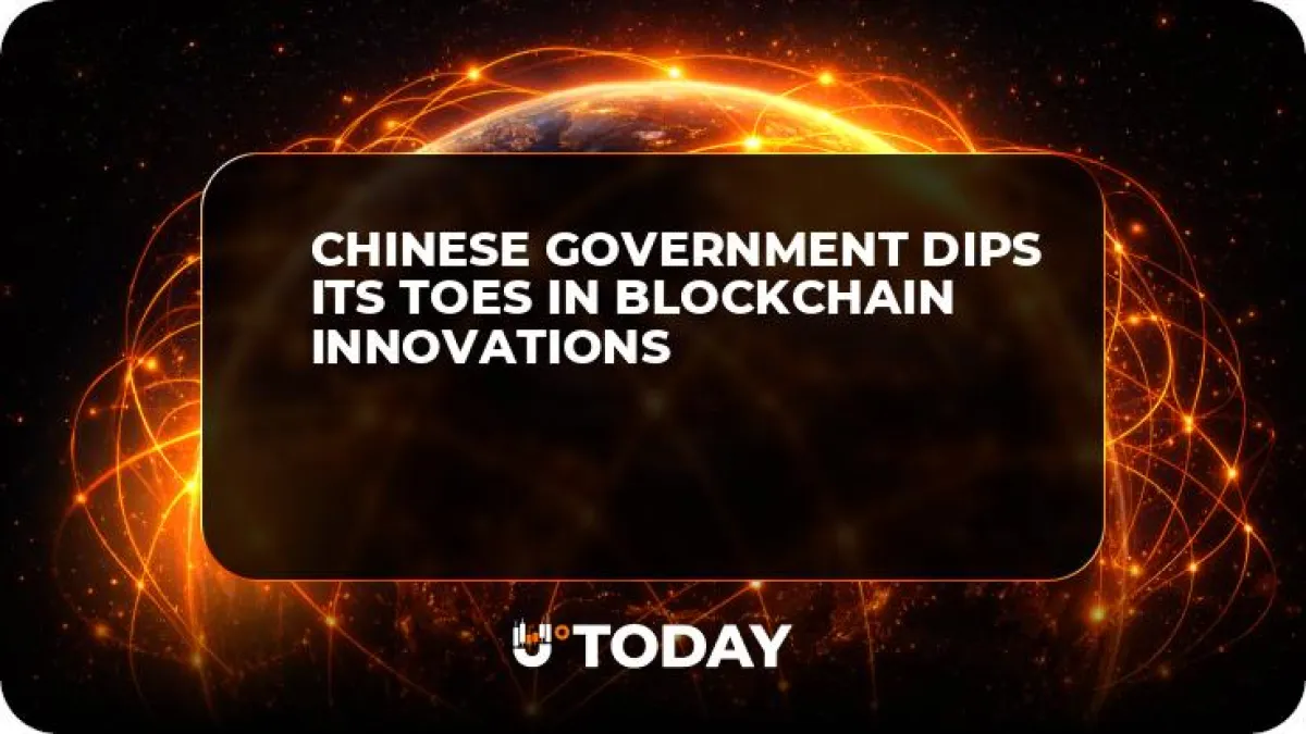 Chinese Government Dips Its Toes in Blockchain Innovations