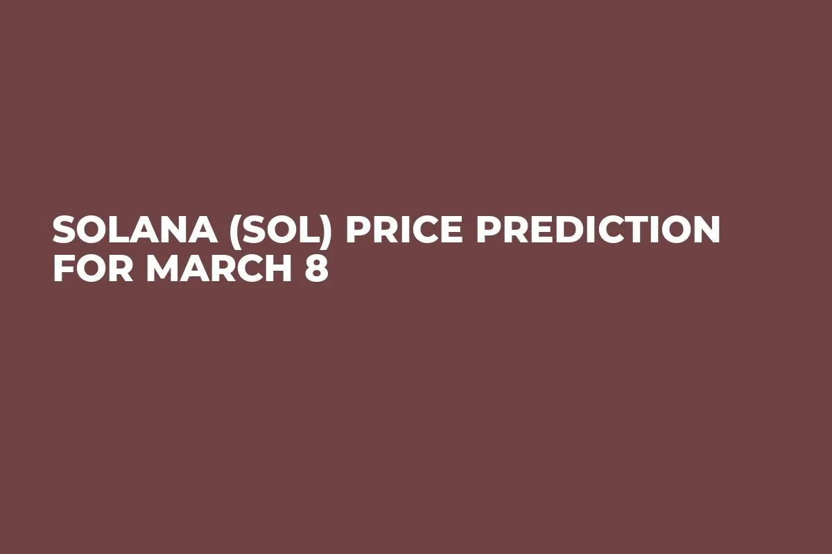 Solana (SOL) Price Prediction for March 8