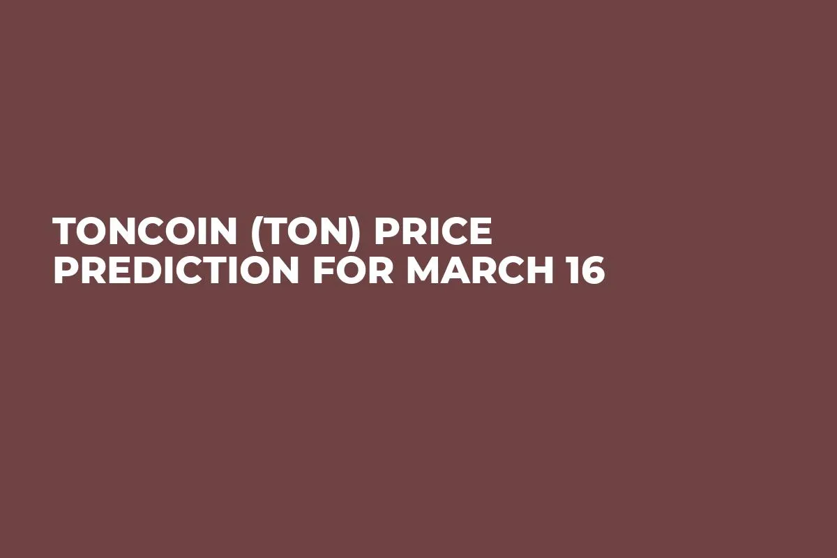 Toncoin (TON) Price Prediction for March 16