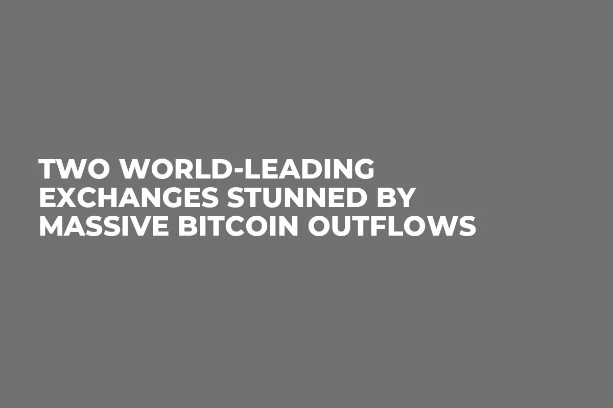 Two World-Leading Exchanges Stunned by Massive Bitcoin Outflows