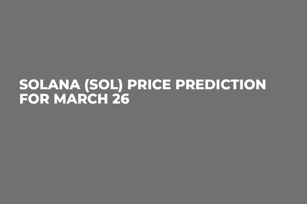 Solana (SOL) Price Prediction for March 26