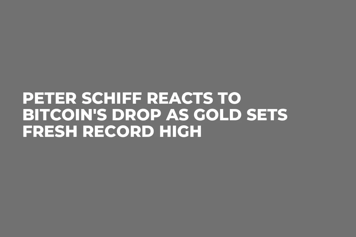 Peter Schiff Reacts to Bitcoin's Drop as Gold Sets Fresh Record High