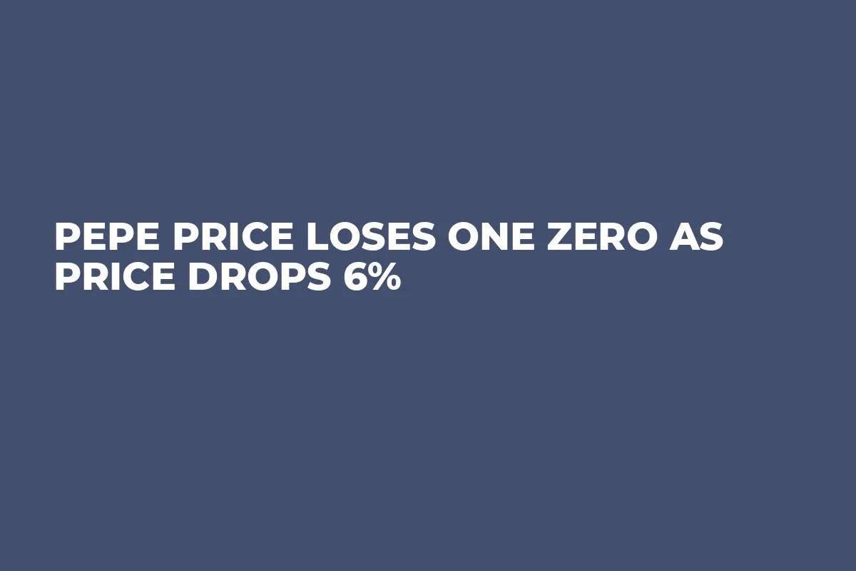 PEPE Price Loses One Zero as Price Drops 6%