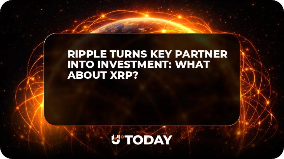 Ripple Turns Key Partner into Investment: What About XRP?