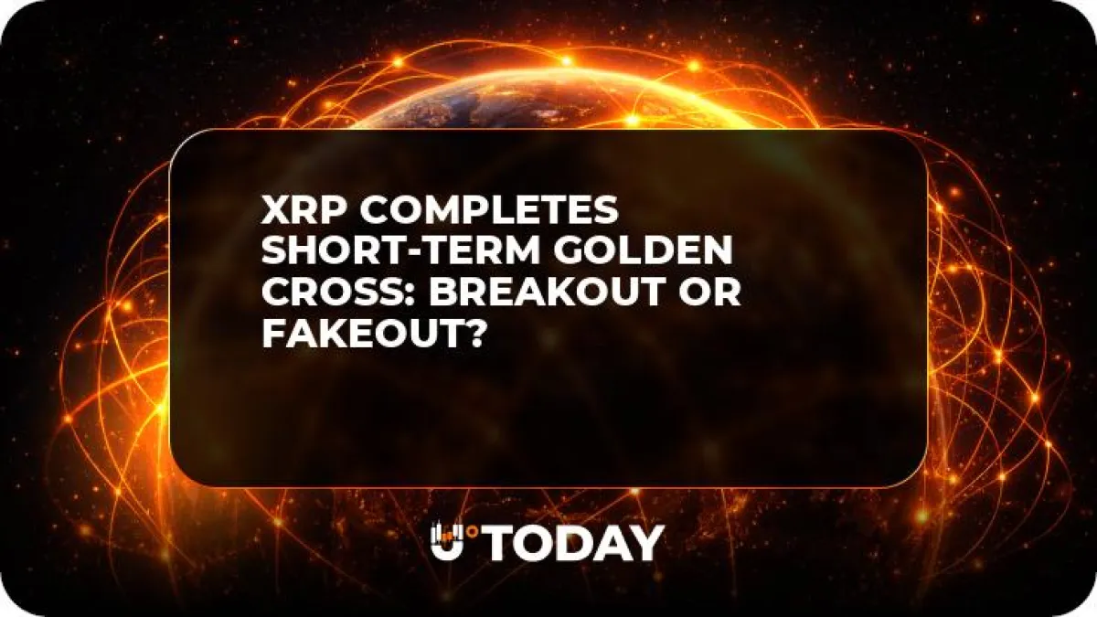 XRP Completes Short-Term Golden Cross: Breakout or Fakeout?
