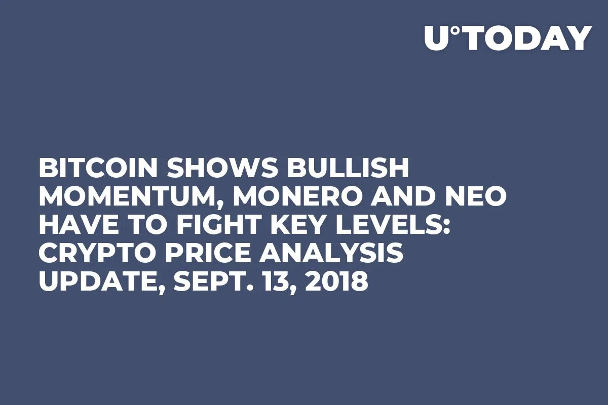Bitcoin Shows Bullish Momentum, Monero and NEO Have to Fight Key Levels: Crypto Price Analysis Update, Sept. 13, 2018