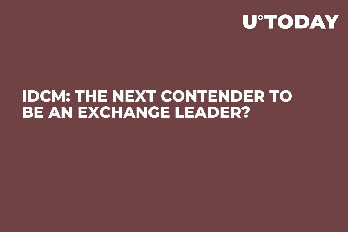 IDCM: The Next Contender to be an Exchange Leader?