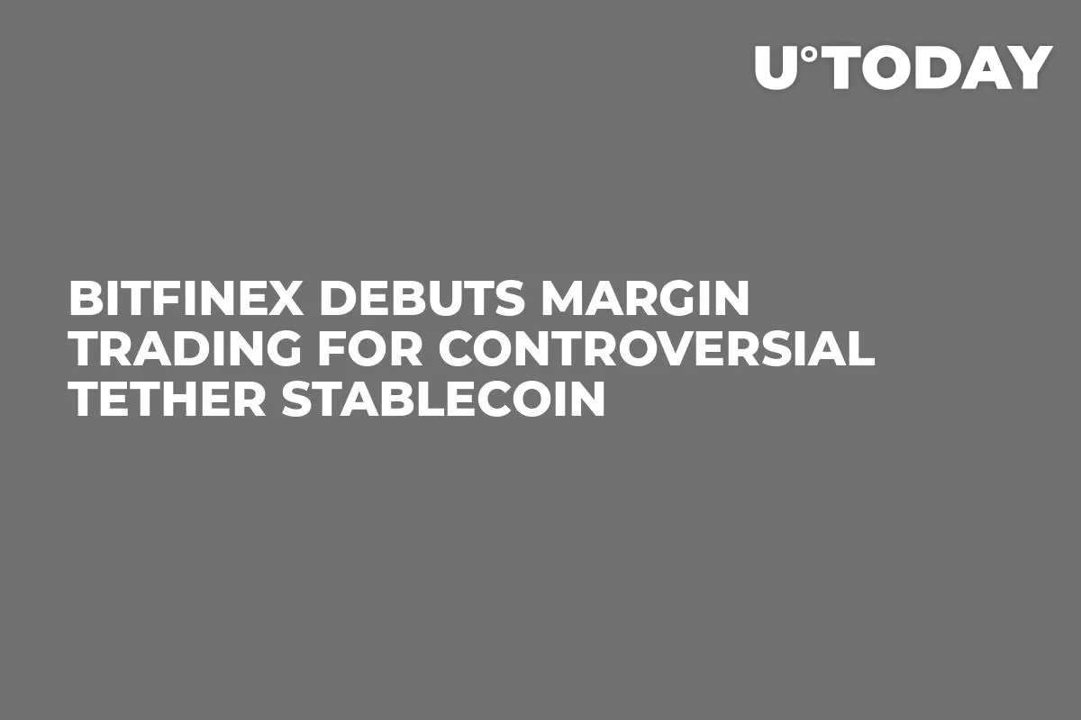 Bitfinex Debuts Margin Trading for Controversial Tether Stablecoin 