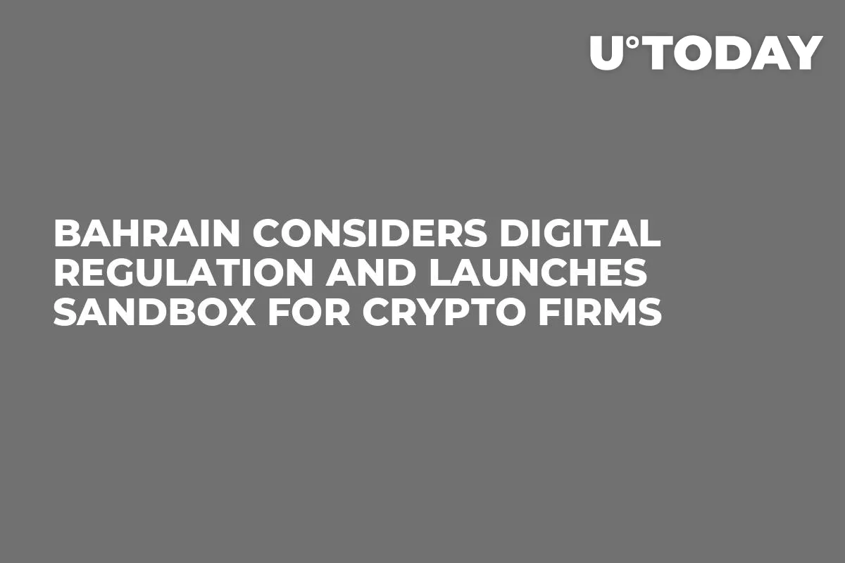 Bahrain Considers Digital Regulation and Launches Sandbox for Crypto Firms