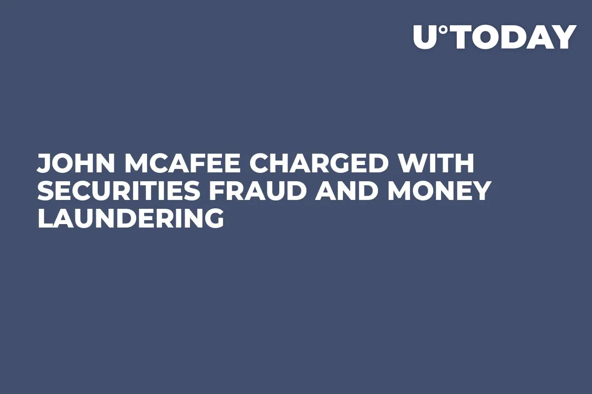 John McAfee Charged with Securities Fraud and Money Laundering 