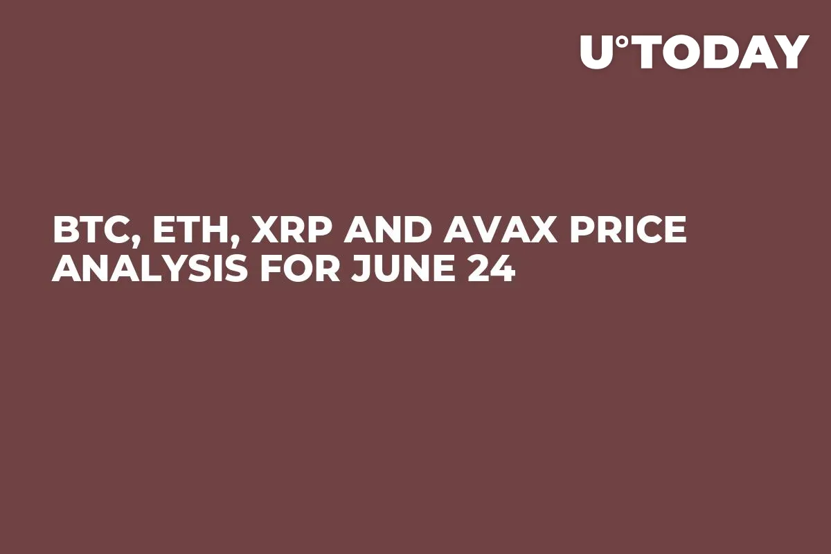 BTC, ETH, XRP and AVAX Price Analysis for June 24