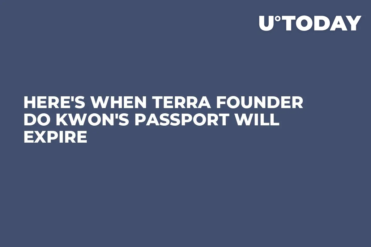 Here's When Terra Founder Do Kwon's Passport Will Expire
