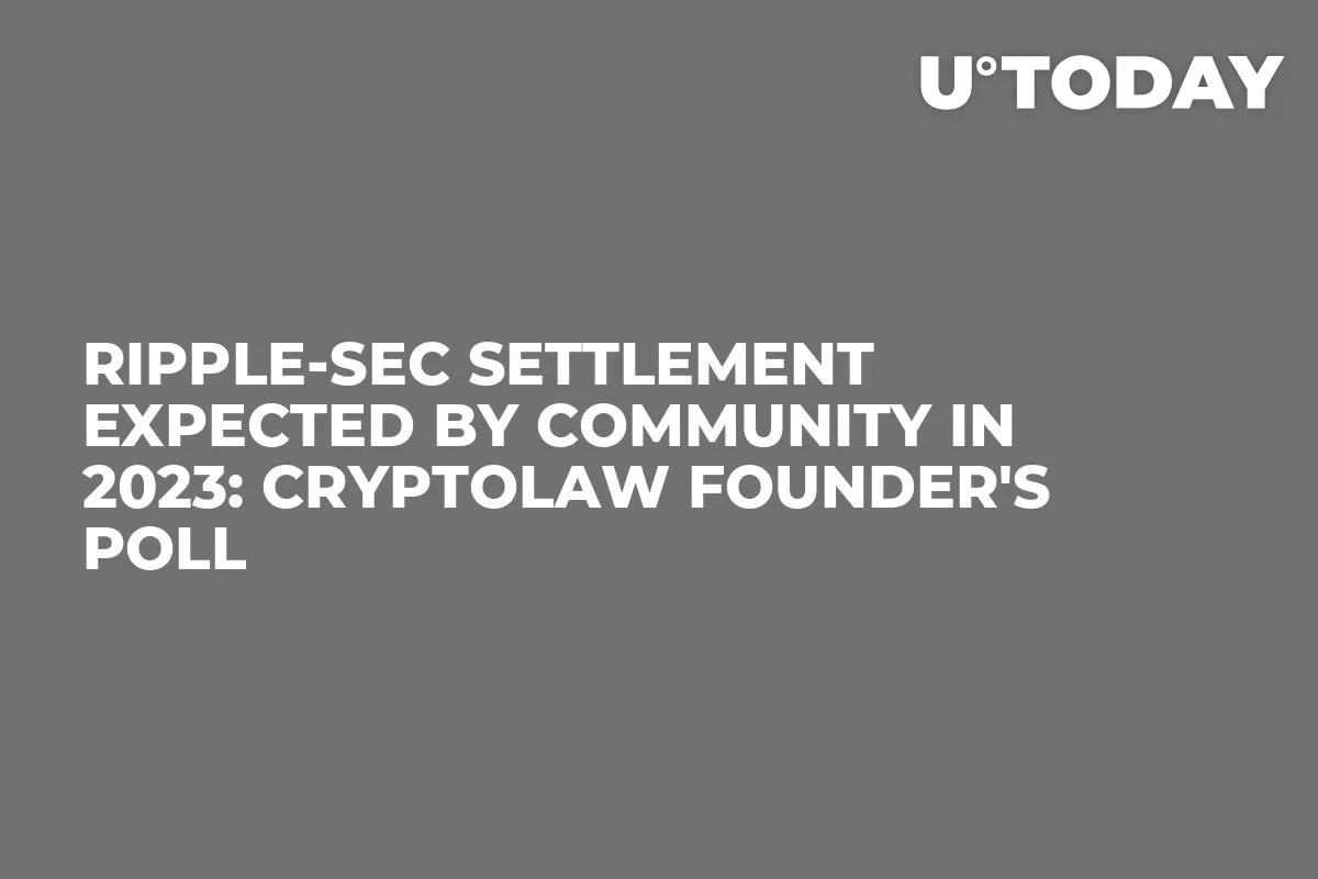Ripple-SEC Settlement Expected by Community in 2023: CryptoLaw Founder's Poll