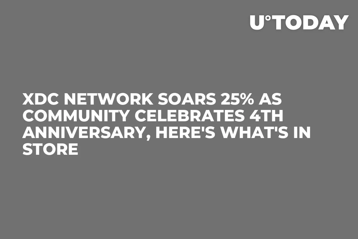 XDC Network Soars 25% as Community Celebrates 4th Anniversary, Here's What's in Store