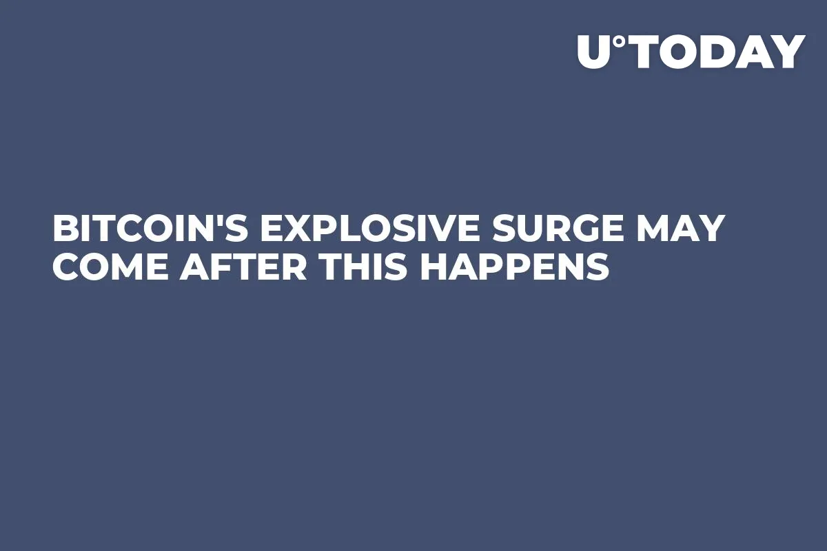 Bitcoin's Explosive Surge May Come After This Happens