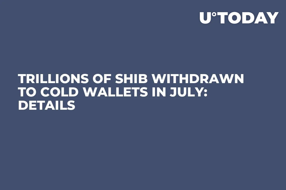 Trillions of SHIB Withdrawn to Cold Wallets in July: Details