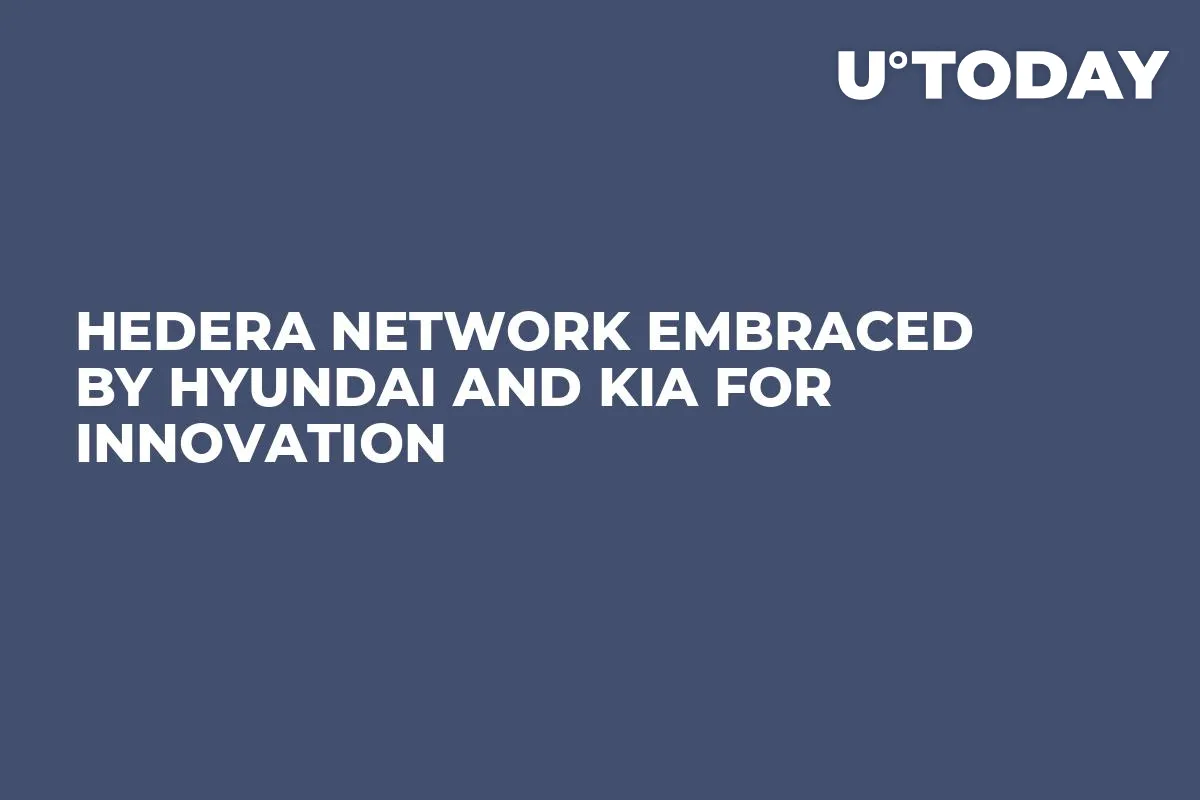 Hedera Network Embraced by Hyundai and Kia for Innovation
