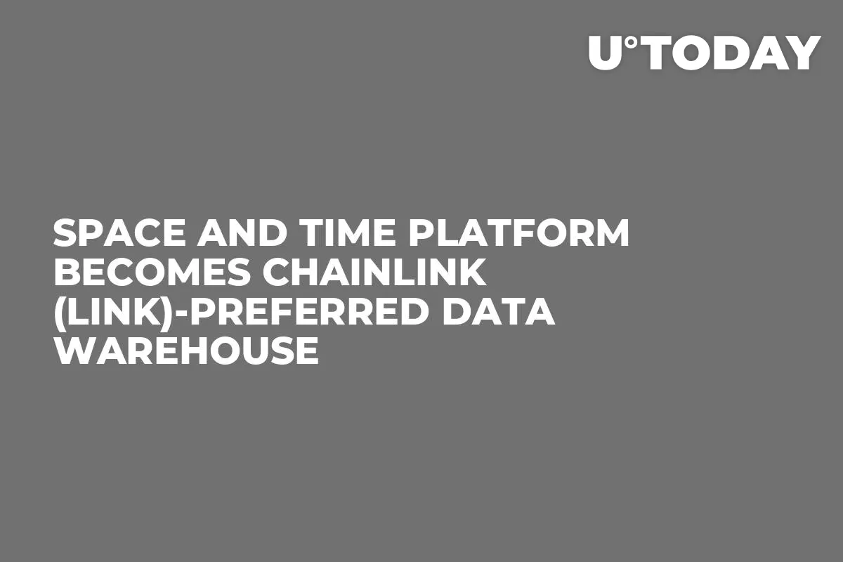 Space and Time Platform Becomes Chainlink (LINK)-Preferred Data Warehouse