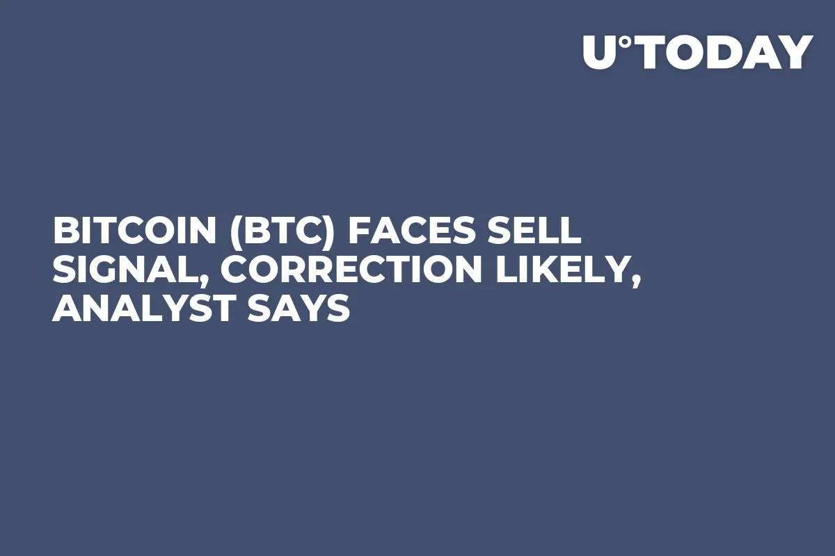 Bitcoin (BTC) Faces Sell Signal, Correction Likely, Analyst Says