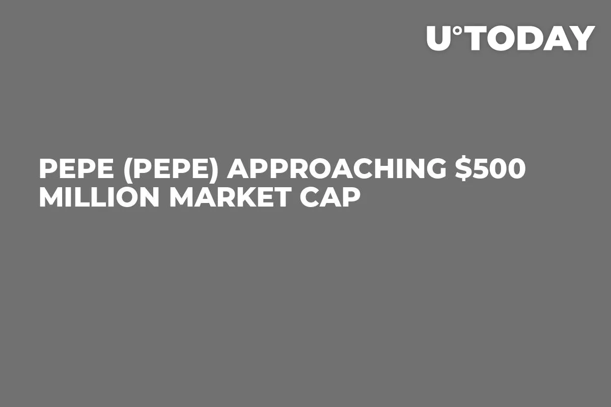 Pepe (PEPE) Approaching $500 Million Market Cap