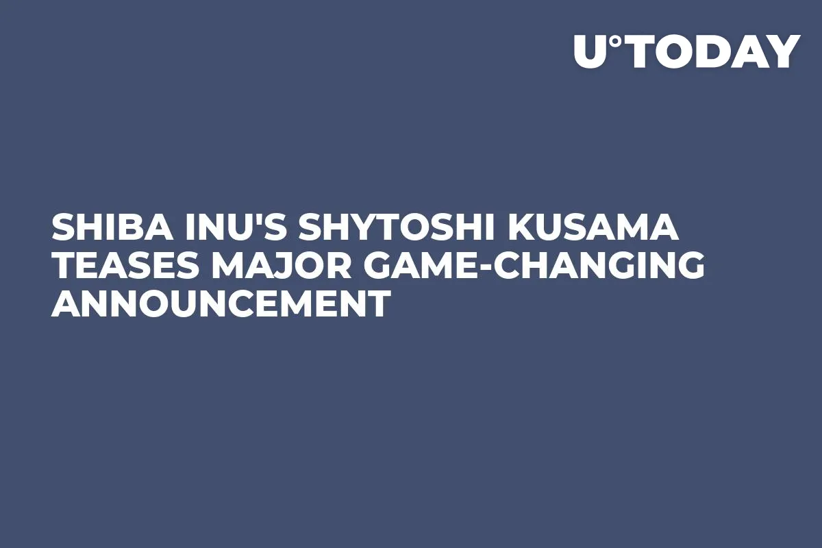 Shiba Inu's Shytoshi Kusama Teases Major Game-Changing Announcement