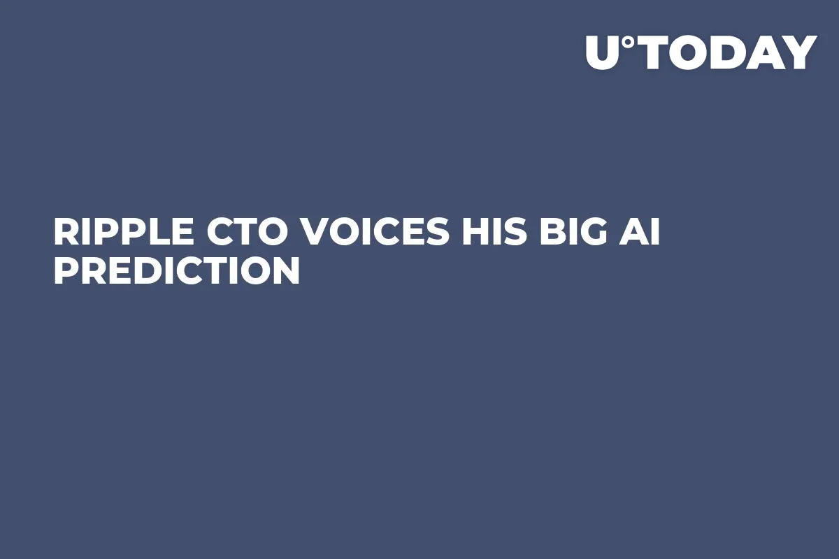 Ripple CTO Voices His Big AI Prediction