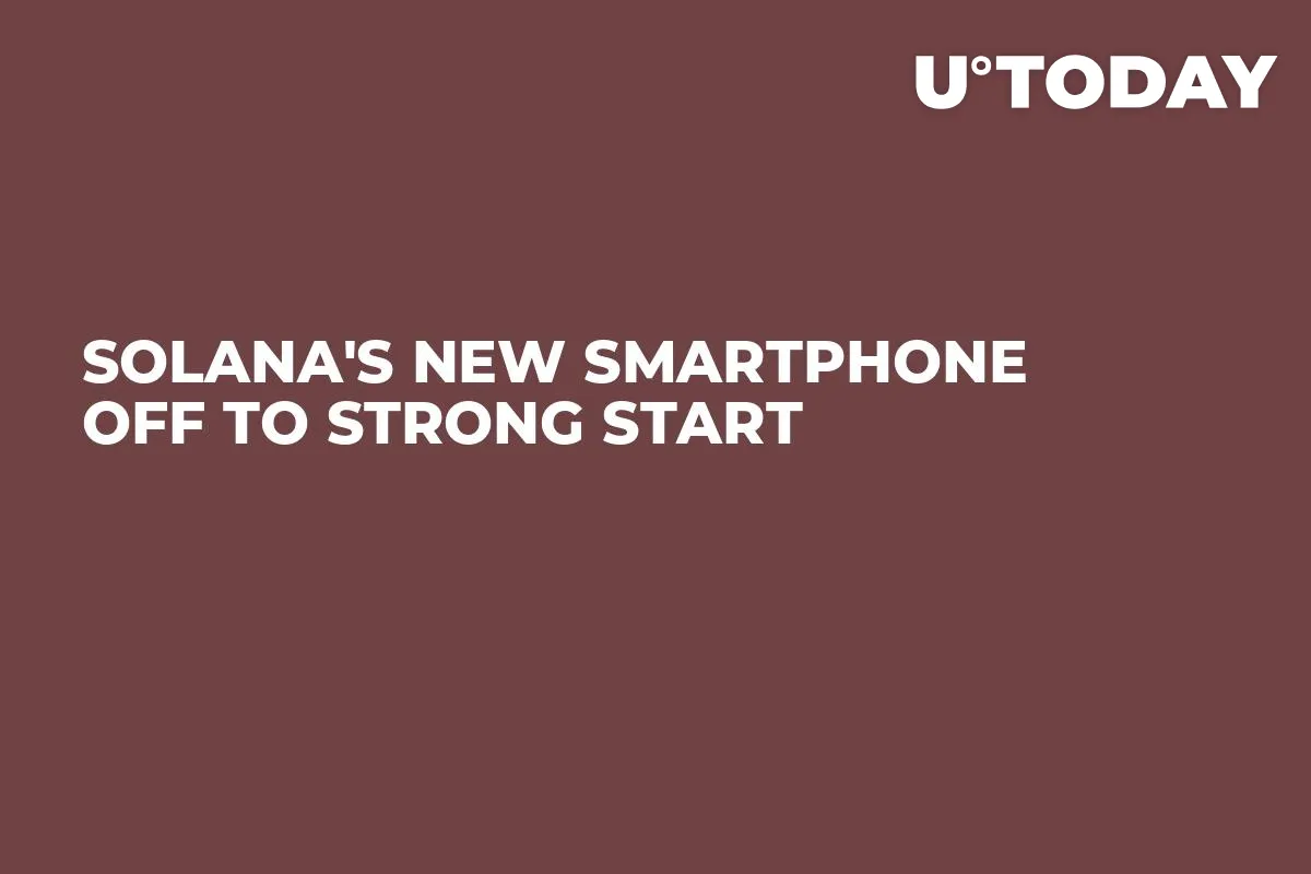 Solana's New Smartphone off to Strong Start