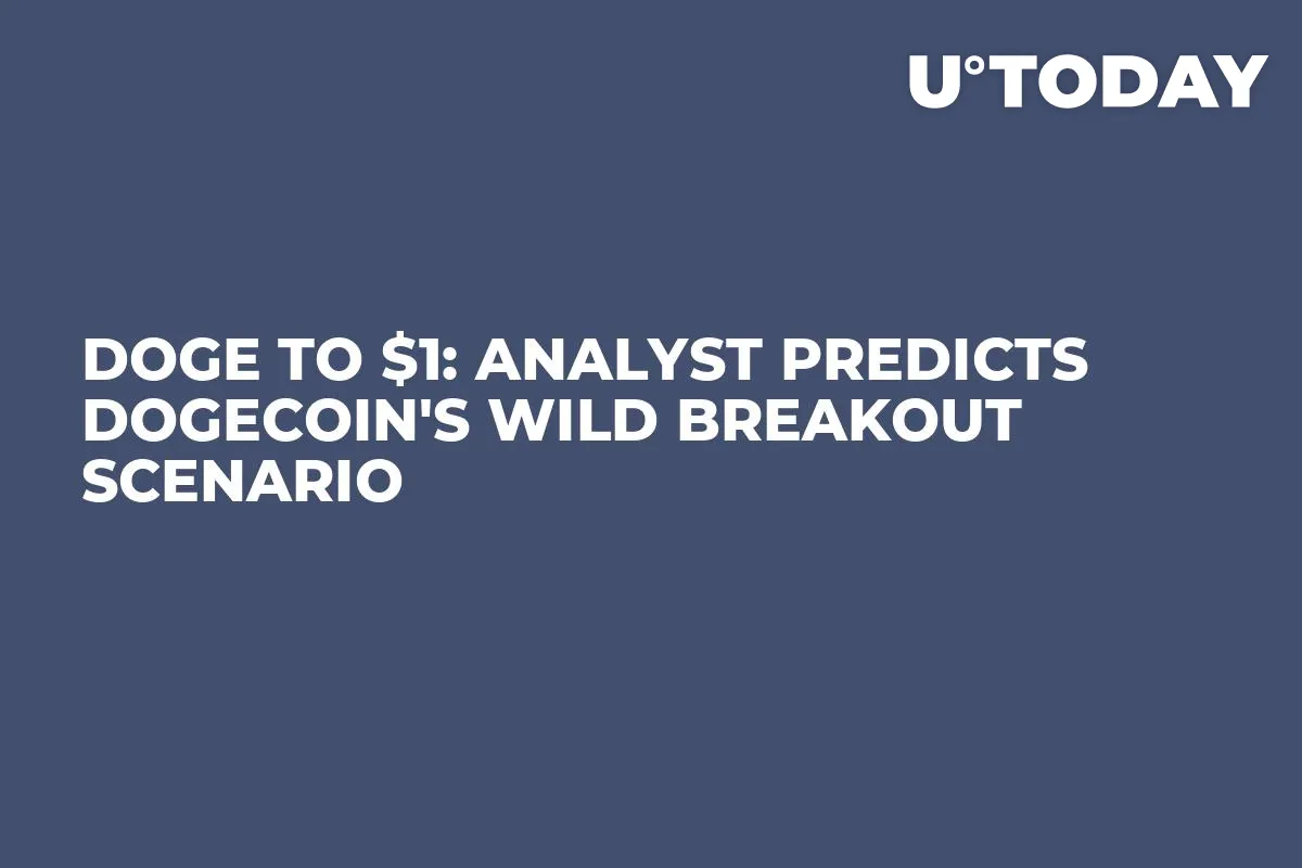 DOGE to $1: Analyst Predicts Dogecoin's Wild Breakout Scenario