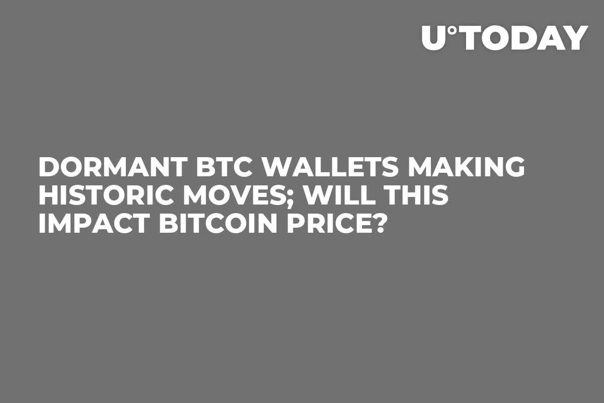 Dormant BTC Wallets Making Historic Moves; Will This Impact Bitcoin Price?