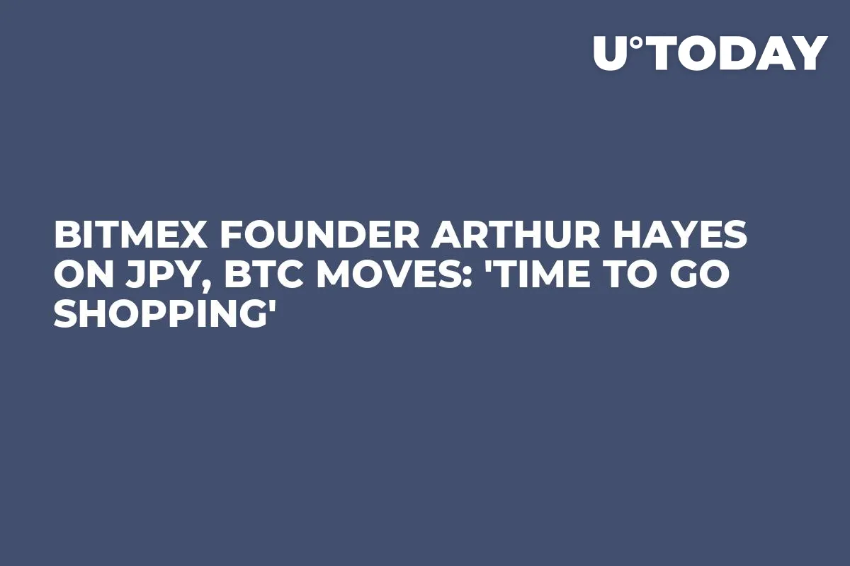 BitMEX Founder Arthur Hayes on JPY, BTC Moves: 'Time to Go Shopping'