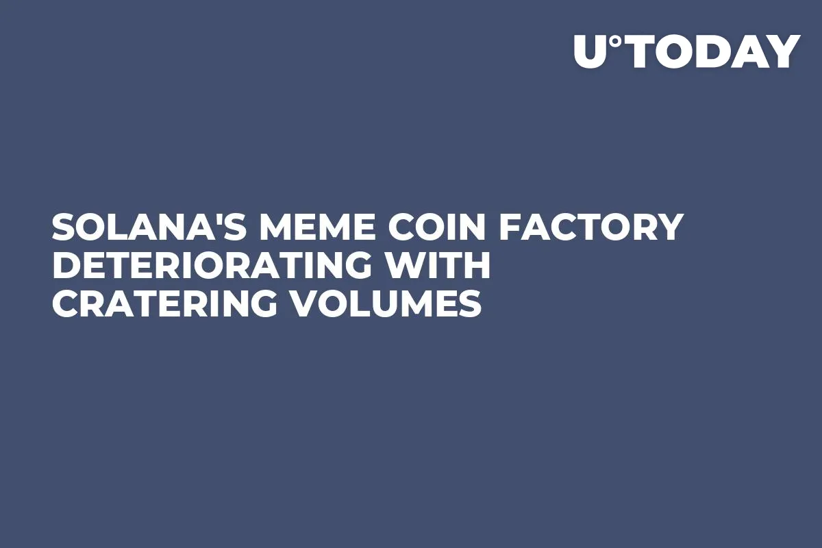 Solana's Meme Coin Factory Deteriorating With Cratering Volumes