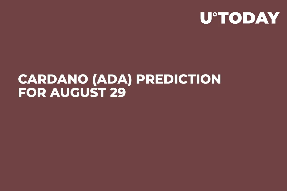 Cardano (ADA) Prediction for August 29